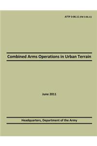 Combined Arms Operations in Urban Terrain