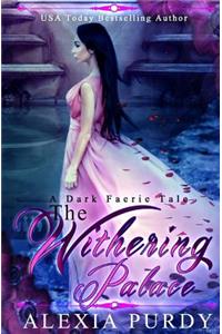The Withering Palace
