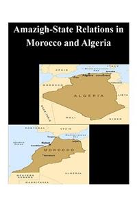 Amazigh-State Relations in Morocco and Algeria