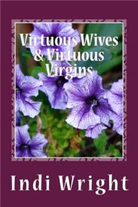 Virtuous Wives & Virtuous Virgins: Women of Standard