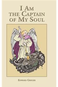 I Am the Captain of My Soul