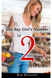 Get Any Girl's Number in 2 Minutes