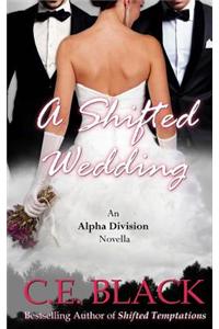 A Shifted Wedding