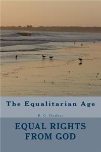 Equal Rights from God: The Equalitarian Age