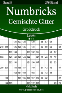 Numbricks Gemischte Gitter Großdruck - Leicht - Band 8 - 276 Rätsel
