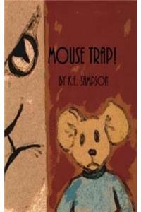 Mouse Trap!