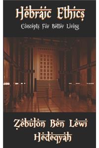Hebraic Ethics