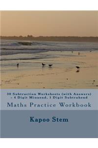 30 Subtraction Worksheets (with Answers) - 4 Digit Minuend, 1 Digit Subtrahend