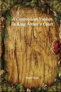A Connecticut Yankee in King Arthur