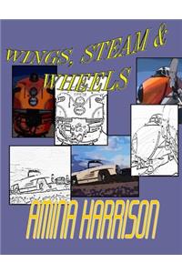 Wings, Steam & Wheels