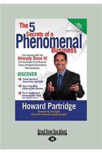 The 5 Secrets of a Phenomenal Business