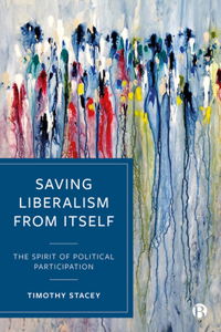 Saving Liberalism from Itself