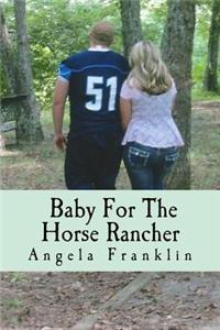A Baby for the Horse Rancher