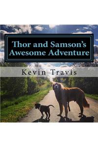 Thor and Samson's Awesome Adventure