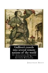 Gulliver's travels into several remote nations of the world, By Jonathan Swift
