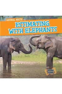 Estimating with Elephants