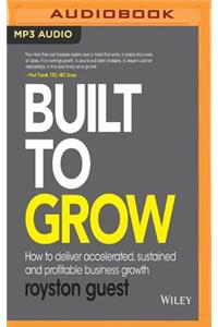 Built to Grow