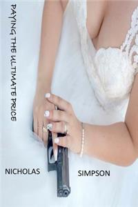 Paying the ultimate Price