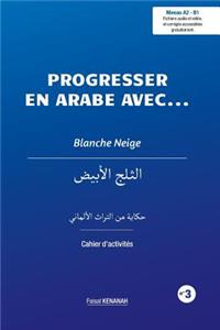 Progresser En Arabe Avec ... Blanche Neige