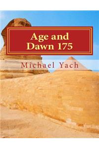Age and Dawn 175