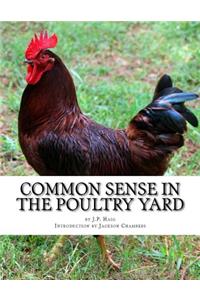 Common Sense In The Poultry Yard