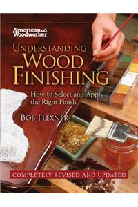 Understanding Wood Finishing Hardcover