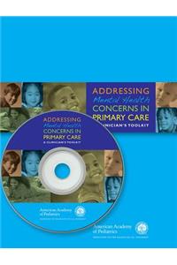 Addressing Mental Health Concerns in Primary Care: A Clinician's Toolkit