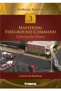 Mastering Fireground Command