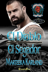 El Diablo/El Segador Duet