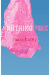 Nothing Pink