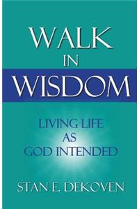 Walk in Wisdom