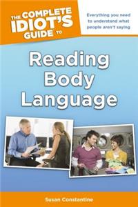 The Complete Idiot's Guide To Reading Body Language