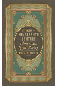 Anthology of Nineteenth Century American Legal Poetry