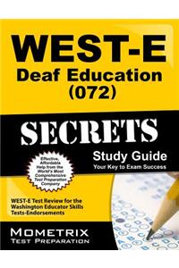 West-E Deaf Education (072) Secrets: West-E Test Review for the Washington Educator Skills Tests-Endorsements