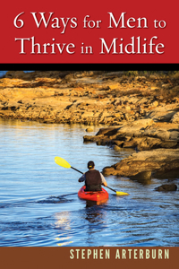 6 Ways for Men to Thrive in Midlife