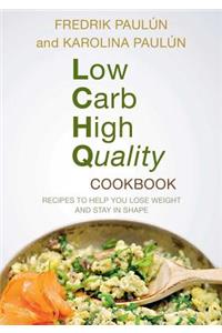 Low Carb High Quality Cookbook