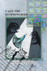 Cage The Hummingbird