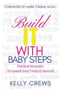 Build It With Baby Steps