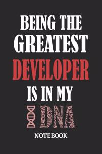 Being the Greatest Developer is in my DNA Notebook