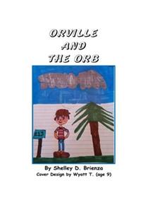 Orville and the Orb