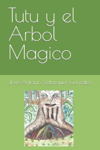 Tutu y el Arbol Magico