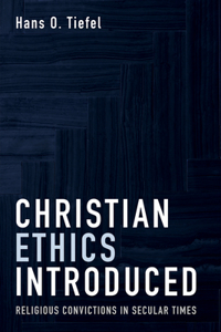 Christian Ethics Introduced