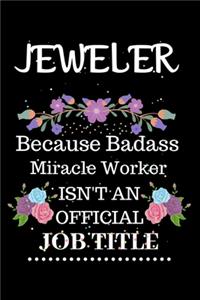 Jeweler Because Badass Miracle Worker Isn't an Official Job Title
