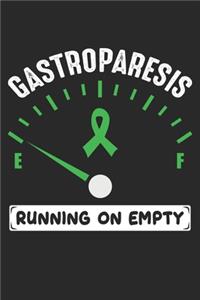 Gastroparesis Running On Empty