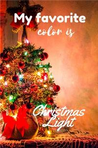 My favorite color is Christmas light