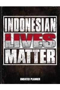 Indonesian Lives Matter Undated Planner