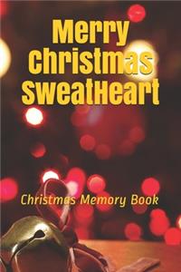 Merry Christmas SweatHeart