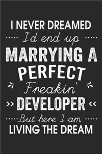 I Never Dreamed I'd End Up Marrying A Perfect Freakin' Developer