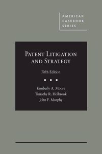 Patent Litigation and Strategy