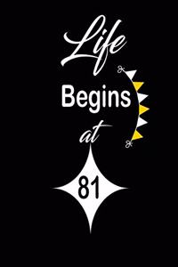 Life Begins at 81